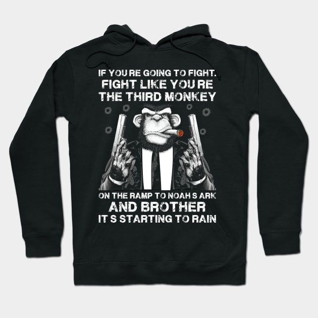 If You're Going To Fight - Funny 2nd Amendment Gun Shirt Hoodie by Murder By Text